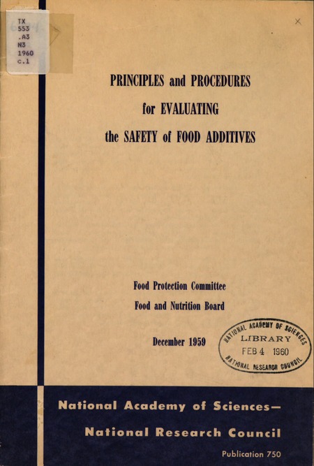Principles and Procedures for Evaluating the Safety of Food Additives