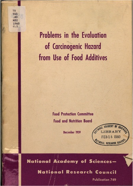 Problems in the Evaluation of Carcinogenic Hazard From Use of Food Additives
