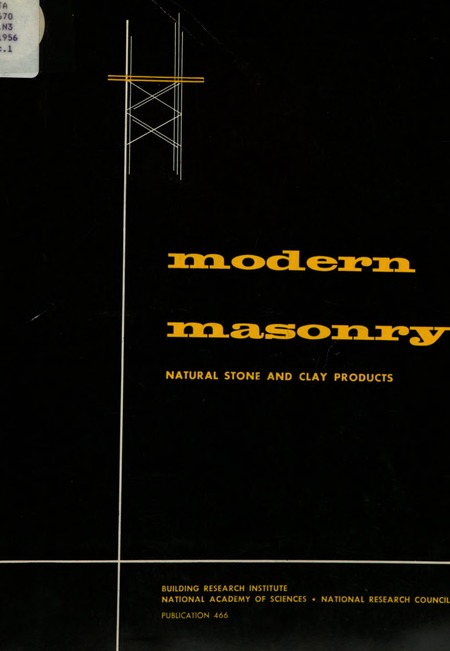 Modern Masonry: Natural Stone and Clay Products: The Edited Papers and Discussions of a Research Correlation Conference