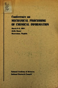 Cover Image: Conference on Mechanical Processing of Chemical Information, March 5-8, 1964, Airlie House, Warrenton, Virginia