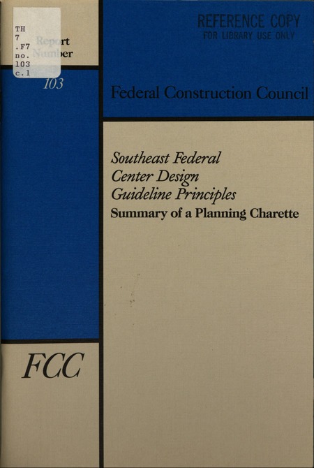 Southeast Federal Center Design Guideline Principles: Summary of a Planning Charette