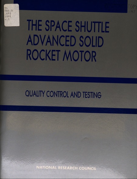 The Space Shuttle Advanced Solid Rocket Motor: Quality Control and Testing