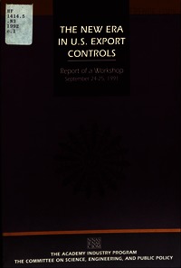 New Era in U.S. Export Controls: Report of a Workshop, September 24-25, 1991