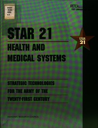 Star 21 Health and Medical Systems: Strategic Technologies for the Army of the Twenty-First Century