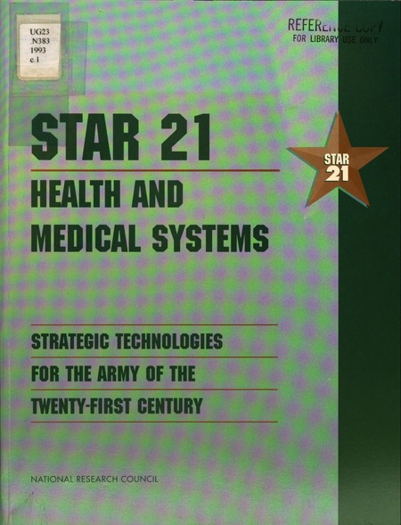 Star 21 Health and Medical Systems: Strategic Technologies for the Army of the Twenty-First Century