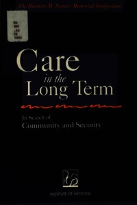 Care in the Long Term: In Search of Community and Security