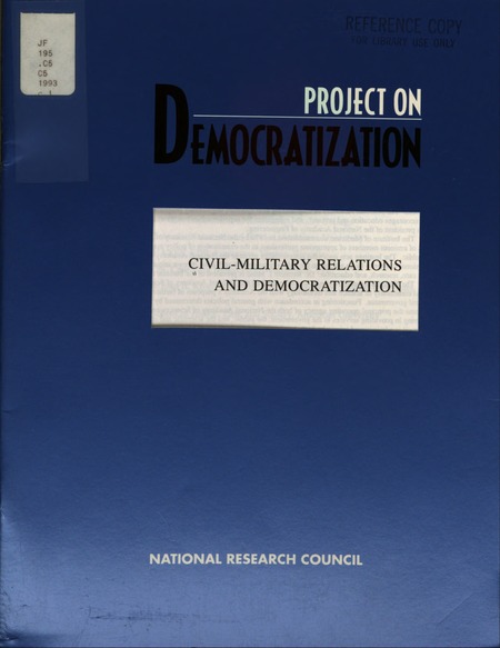Civil-Military Relations and Democratization: Summary of a Workshop