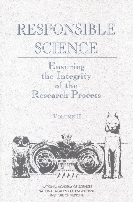 Cover: Responsible Science: Ensuring the Integrity of the Research Process: Volume II