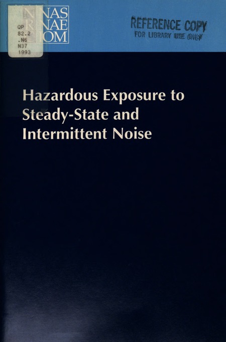 Hazardous Exposure to Steady-State and Intermittent Noise