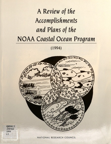Review of the Accomplishments and Plans of the NOAA Coastal Ocean Program: 1994