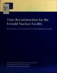 Report of the Committee on an Assessment of CDC Radiation Studies: Dose Reconstruction for the Fernald Nuclear Facility