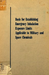 Cover Image: Basis for Establishing Emergency Inhalation Exposure Limits Applicable to Military and Space Chemicals