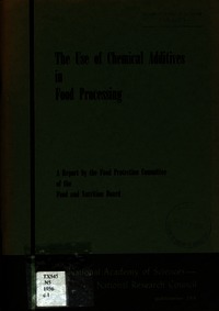 The Use of Chemical Additives in Food Processing