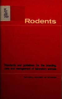 Rodents: Standards and Guidelines for the Breeding, Care, and Management of Laboratory Animals