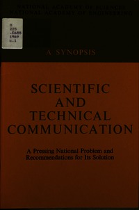 Scientific and Technical Communication: A Pressing National Problem and Recommendations for Its Solution: A Synopsis
