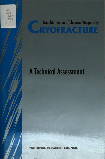 Demilitarization of Chemical Weapons by Cryofracture: A Technical Assessment