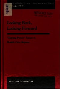 Looking Back, Looking Forward: "Staying Power" Issues in Health Care Reform