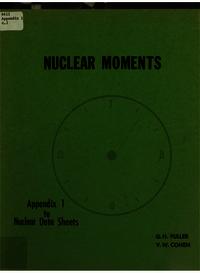 Nuclear Moments: Appendix 1 to Nuclear Data Sheets