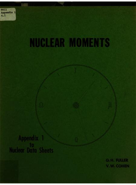 Nuclear Moments: Appendix 1 to Nuclear Data Sheets