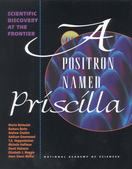A Positron Named Priscilla: Scientific Discovery at the Frontier