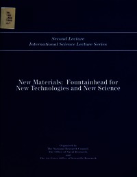 New Materials: Fountainhead for New Technologies and New Science