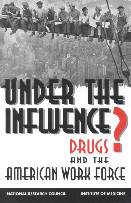 Cover: Under the Influence?: Drugs and the American Work Force