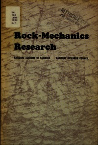 Rock-Mechanics Research: A Survey of United States Research to 1965, With a Partial Survey of Canadian Universities