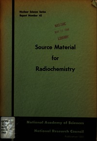 Source Material for Radiochemistry: 1965 Revision