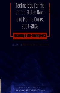 Technology for the United States Navy and Marine Corps, 2000-2035: Becoming a 21st-Century Force : v.9, Modeling and Simulation