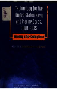 Technology for the United States Navy and Marine Corps, 2000-2035: Becoming a 21st-Century Force : v.3, Information in Warfare