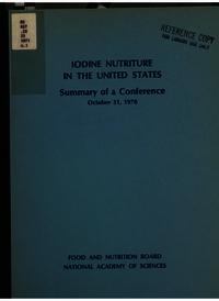 Iodine Nutriture in the United States: Summary of a Conference, October 31, 1970