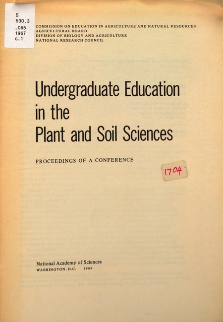 Undergraduate Education in the Plant and Soil Sciences: Proceedings of a Conference