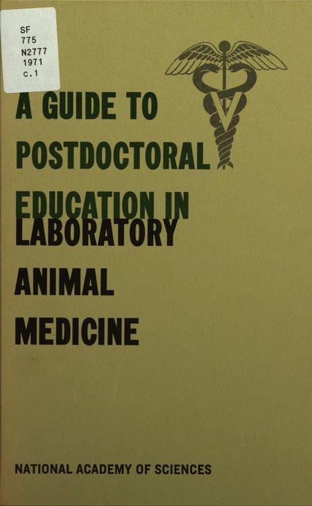A Guide to Postdoctoral Education in Laboratory Animal Medicine