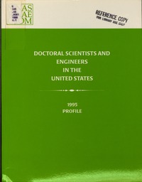 Doctoral Scientists and Engineers in the United States: 1995 Profile