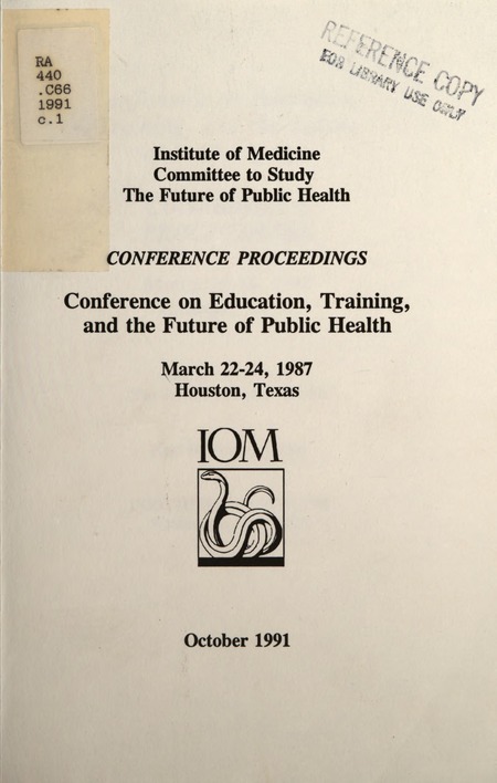 Conference on Education, Training, and the Future of Public Health: Conference Proceedings: March 22-24, 1987, Houston, Texas