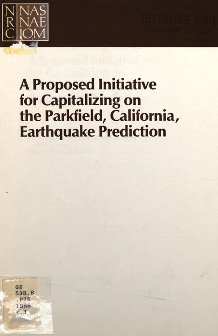 A Proposed Initiative for Capitalizing on the Parkfield, California, Earthquake Prediction