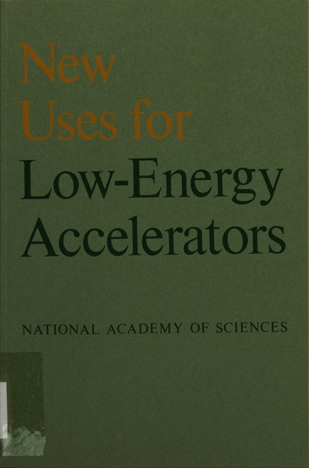 New Uses for Low-Energy Accelerators