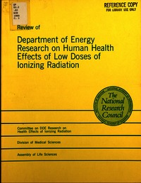 Review of Department of Energy Research on Human Health Effects of Low Doses of Ionizing Radiation: A Report to the Department of Energy