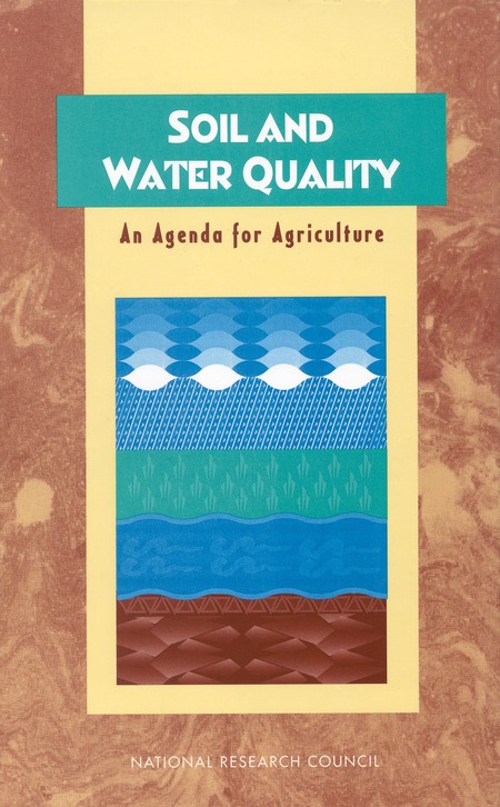 Soil and Water Quality: An Agenda for Agriculture