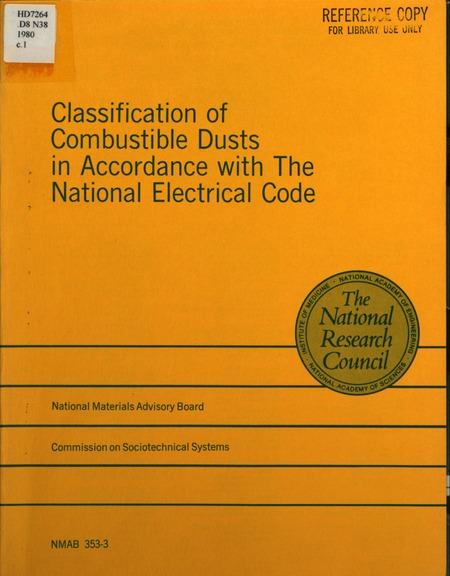 Cover: Classification of Combustible Dusts in Accordance With the National Electrical Code: Report of the Panel on Classification of Combustible Dusts of the Committee on Evaluation of Industrial Hazards