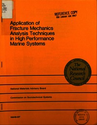 Application of Fracture Mechanics Analysis Techniques in High Performance Marine Systems
