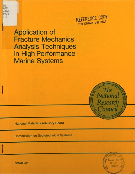 Application of Fracture Mechanics Analysis Techniques in High Performance Marine Systems