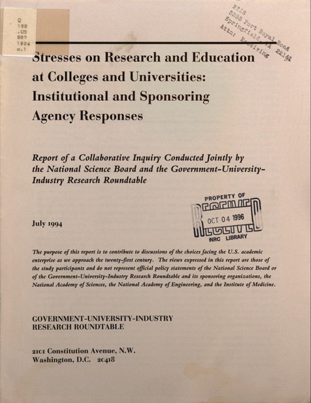 Stresses on Research and Education at Colleges and Universities: Institutional and Sponsoring Agency Responses