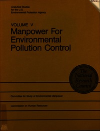 Manpower for Environmental Pollution Control: A Report to the U.S. Environmental Protection Agency