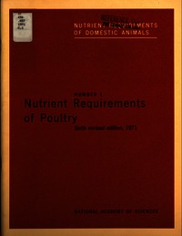 Nutrient Requirements of Poultry: Sixth revised edition, 1971