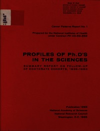 Profiles of Ph.D's in the Sciences: Summary Report on Follow-Up of Doctorate Cohorts, 1935-1960