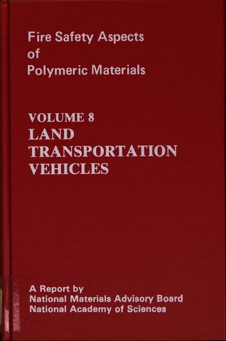 Land Transportation Vehicles: Fire Safety Aspects of Polymeric Materials, Volume 8