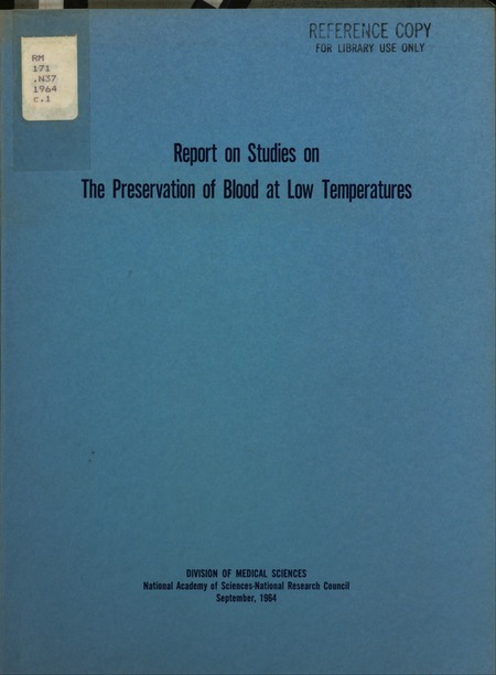 Report on Studies on the Preservation of Blood at Low Temperatures