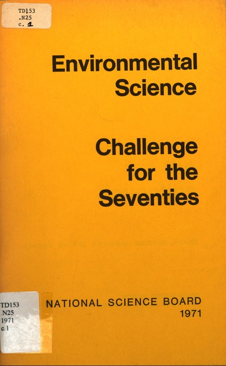 Environmental Science: Challenge for the Seventies