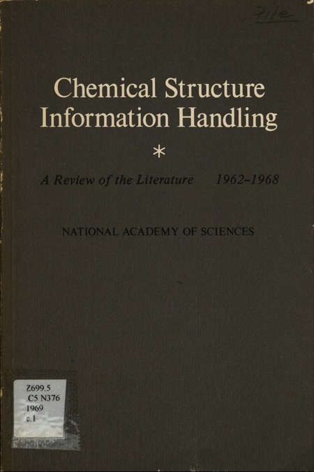 Chemical Structure Information Handling: A Review of the Literature, 1962-1968
